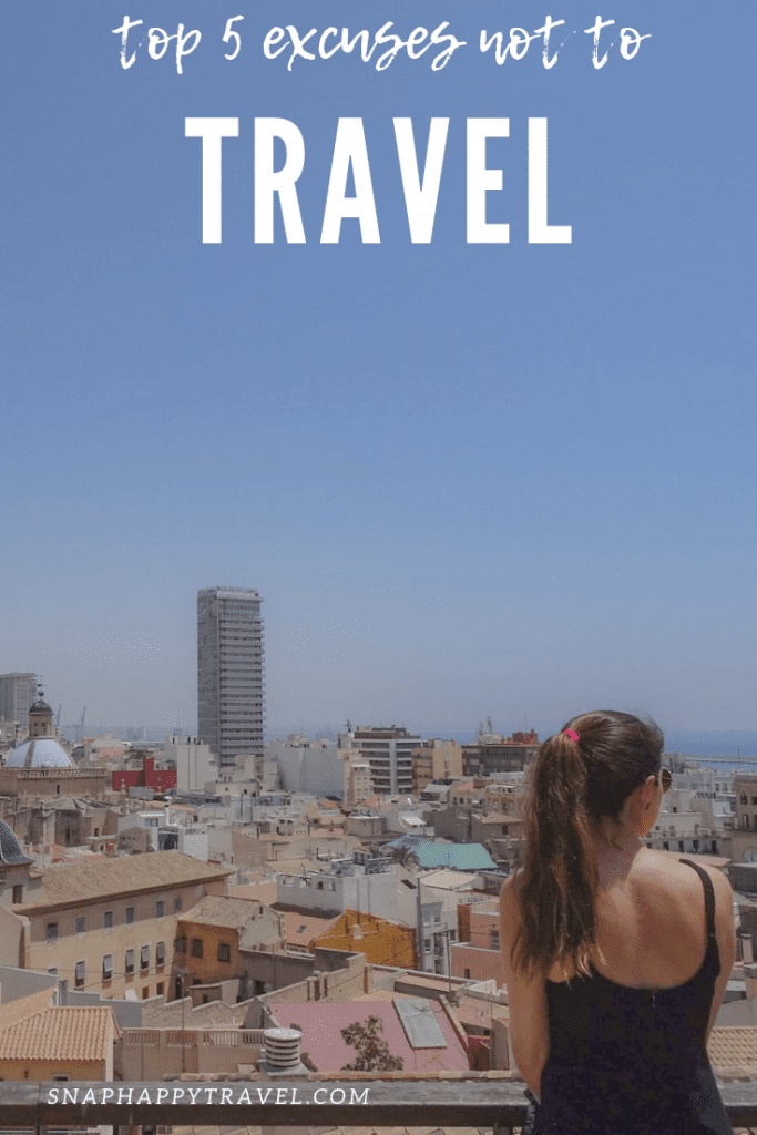 I bet you've told yourself a million little excuses not to go travelling. Here I'll shoot down the most common excuses people give for not travelling.